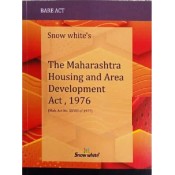 Snow White Publication's THE MAHARASHTRA HOUSING AND AREA DEVELOPMENT ACT, 1976 BARE ACT 2024
